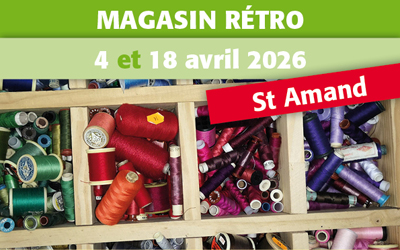 Le Magasin Rétro de St AMAND ouvre les samedi 4 et 18 avril 2026