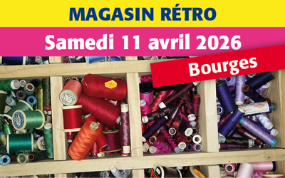 Ouverture du magasin Rétro Bourges – 11 avril 2026